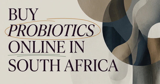How to Buy Probiotics Online in South Africa