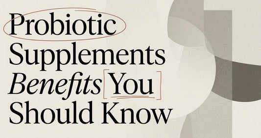 Benefits of Probiotic Supplements You Should Know - Velobiotics